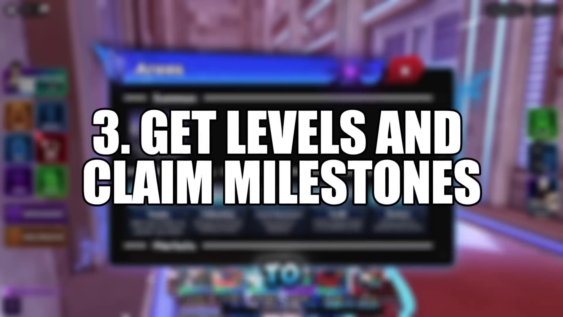 Level Milestones